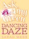 [Ask Amy Green 05] • Dancing Daze